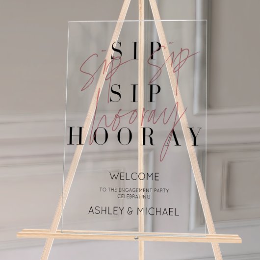 Pink Sip Hooray Engagement Party Willkommen Acrylschild