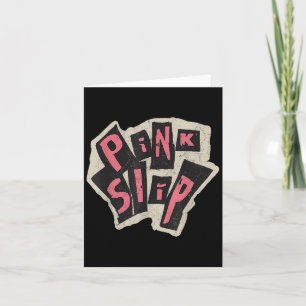 Pink Slip Not Grunge Typografie Design Karte