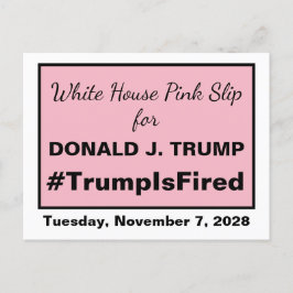 Pink Slip Trump im Weißen Haus ist für die Wahl 20 Postkarte