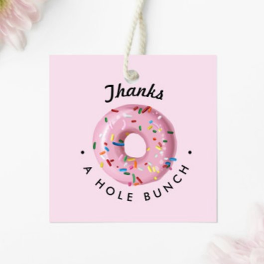 Pink Sprinkle Donut "Danke an den Hole Bunch" Geschenkanhänger