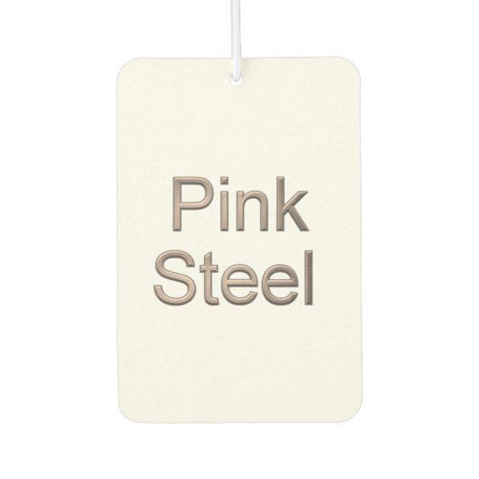 Pink Steel Weißkarosserie Autolufterfrischer (Vorderseite)