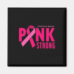 Pink Strong Breast Cancer Awareness Magnet
