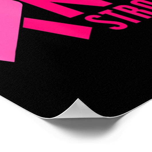 Pink Strong Breast Cancer Awareness T - Shirt154 Poster (Ecke)