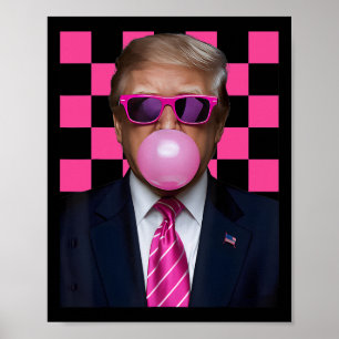 Pink Sungles Trump Bubble Gum Shirt 2024 Vote Pres Poster