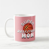 Pink Super Basketball Mama Sporty Mother Kaffeetasse (Links)