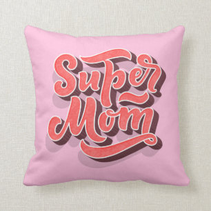 Pink Super Mama Pillow für Muttertag Kissen