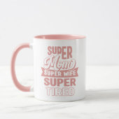 Pink Super Mama Tasse (Links)