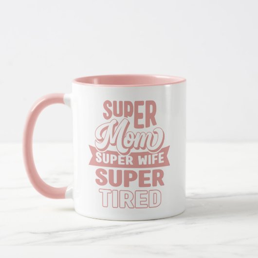 Pink Super Mama Tasse (Links)