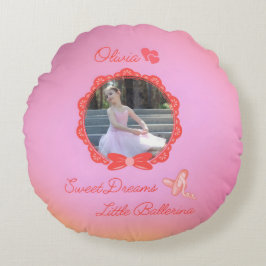 Pink "Sweet Dreams Little Ballerina" Custom Rundes Kissen