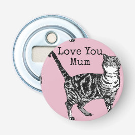 Pink Tabby Love You Mum Favour Floral Flower Flaschenöffner
