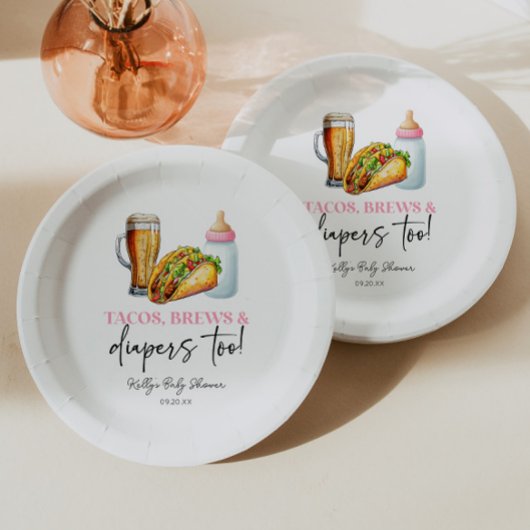 Pink Tacos Brews and Diapers auch! Babyparty Pappteller