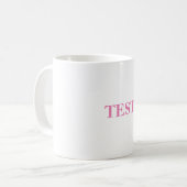 Pink-Tasse testen Kaffeetasse (Vorderseite Links)