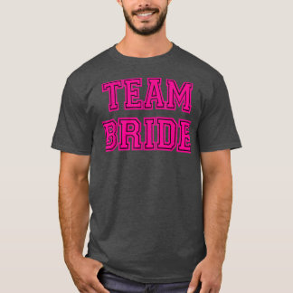Pink Team Bride, Junggeselinnen-Abschied, Hochzeit T-Shirt