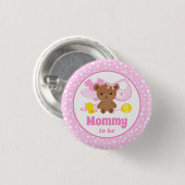 Pink Teddy Bear Kleidung Baby Dusche Mommy zu sein Button (Vorne & Hinten)