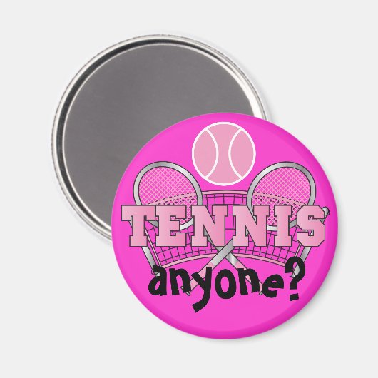 Pink | Tennis Irgendjemand? Magnet (Vorderseite/Rückseite)