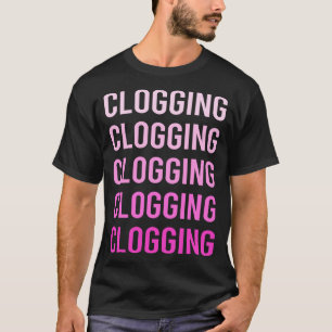 Pink Text Clogging Clogger Clogger T-Shirt