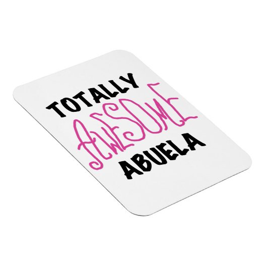 Pink Total Phantastisch Abuela Geschenke Magnet (Rechte Seite)