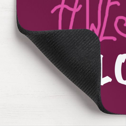 Pink Total Phantastisch Lola T - Shirt und Geschen Mousepad (Ecke)