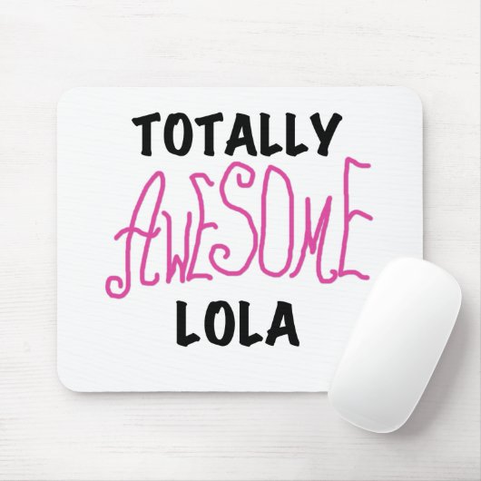 Pink Total Phantastisch Lola T - Shirt und Geschen Mousepad (Mit Mouse)