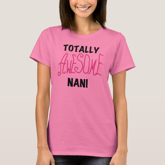 Pink Total Phantastisch Nani T - Shirt und Geschen (Vorderseite)