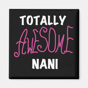 Pink Total Phantastisch Nani T - Shirt und Geschen Magnet