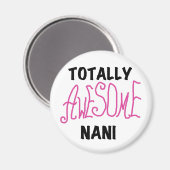 Pink Total Phantastisch Nani T - Shirt und Geschen Magnet (Vorderseite/Rückseite)