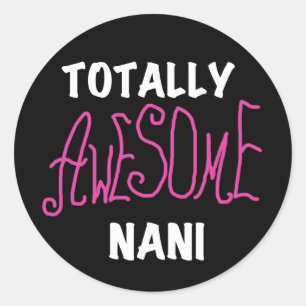 Pink Total Phantastisch Nani T - Shirt und Geschen Runder Aufkleber