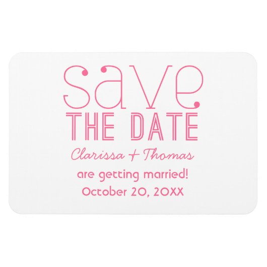 Pink Trendy Typografy Save the Date Magnet (Horizontal)