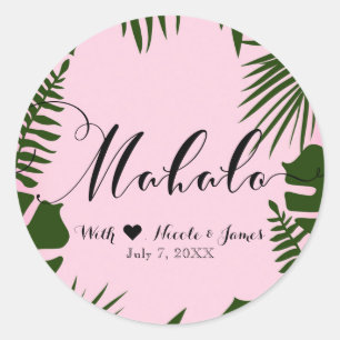Pink Tropical Green Blätter Beach Wedding Mahalo Runder Aufkleber