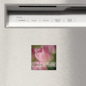 Pink Tulips - Happy Birthday Magnet (In Situ (Geschirrspüler))