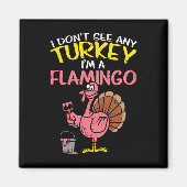 Pink Turkey Flamingo Fun Erntedank Tierpark Lover Magnet (Vorne)