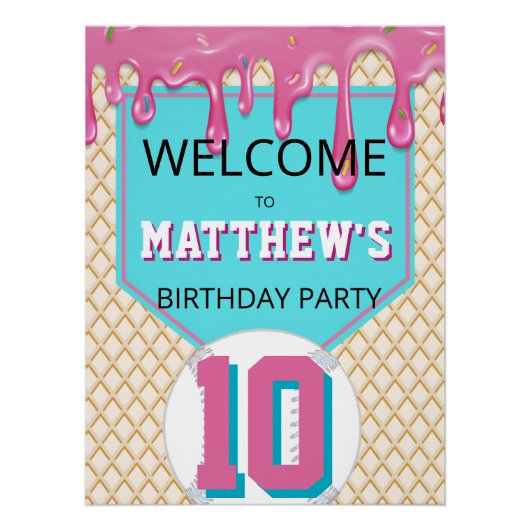 Pink Turquoise Baseball Drip Birthday Welcome Sign Poster (Vorderseite)
