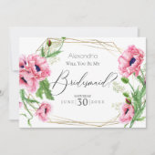 Pink Watercolor Poppies werden Sie meine Bridesmai Einladung (Vorderseite)