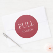 Pink  White Pull to Open Door Sign Runder Aufkleber (Umschlag)