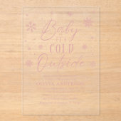 Pink Winter Baby Es ist kalte Außendusche Acryleinladungen (Vorderseite)