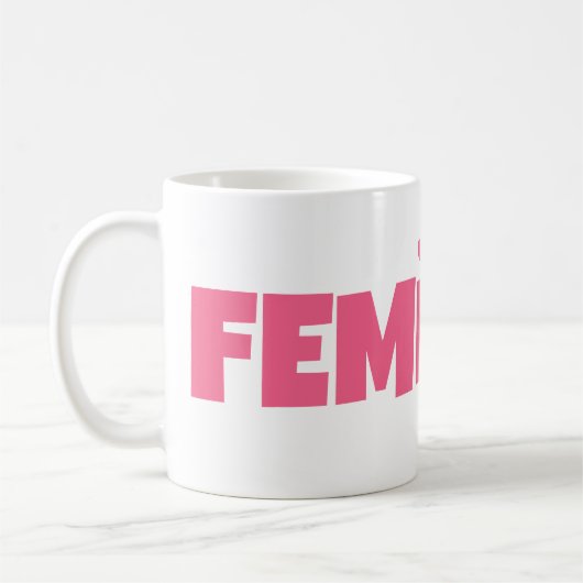 Pink Women Empowerment Feminismus Moderner Feminis Kaffeetasse (Links)