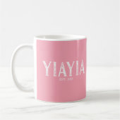 Pink YiaYia Jahr etabliert Kaffeetasse (Links)