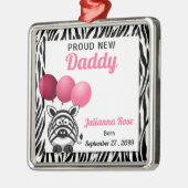 Pink Zebra Proud New Daddy Silbernes Ornament (Links)