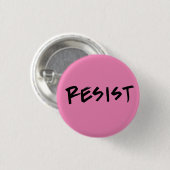 Pinke Resist Taste, klein oder Farbe wählen Button (Vorne & Hinten)