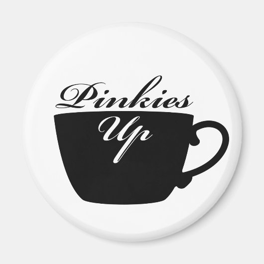 Pinkies Up Teacup Magnet (Vorne)