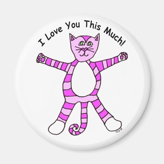 Pinky Cat "I Liebe You This Much" Magnet (Vorne)