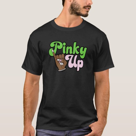 Pinky Up Aka Inspirierte griechische Studentinnenv T-Shirt (Vorderseite)