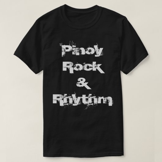 Pinoy Felsen u. Rhythmus T-Shirt (Design vorne)