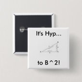 Pint 1, ist es Hyp… zu B^2! Button (Vorne & Hinten)