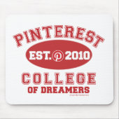 Pinterest Uni der Träumer Mousepad (Vorne)