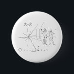 Pioneer-Plakette für Alien Kontakt im Weltraum Button<br><div class="desc">Pioneer-Plakette für Alien Kontakt im Weltraum</div>