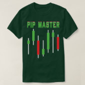 Pip Master Day Trading Forex Trader Geschenksteine T-Shirt (Design vorne)