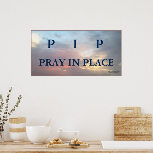 PIP-PRAY POSTER (Küche)