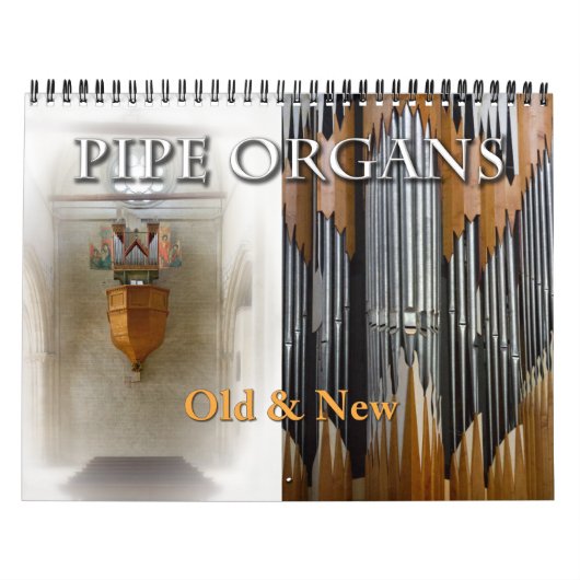 Pipe Organs Alter und Neuer horizontaler Kalender (Titelbild)