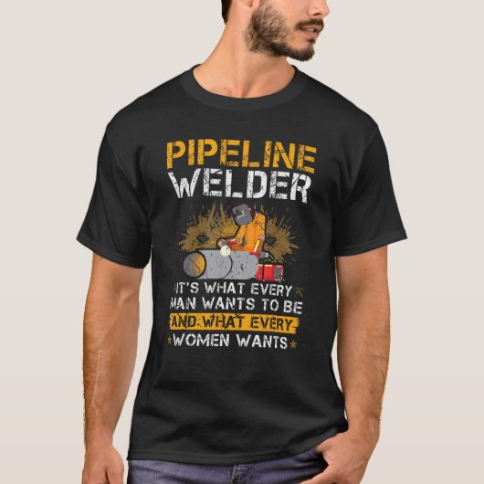 Pipeline Welder Quote Pipe Welding T-Shirt (Vorderseite)